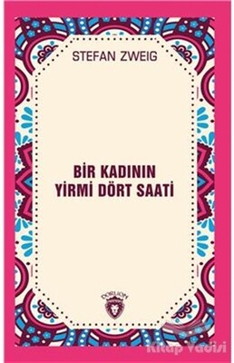 Bir Kadının Yirmi Dört Saati - Dorlion Yayınları