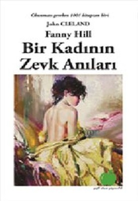 Bir Kadının Zevk Anıları - Yeşil Elma Yayıncılık