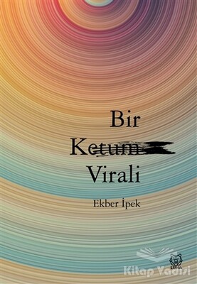 Bir Ketum Virali - Luna Yayınları