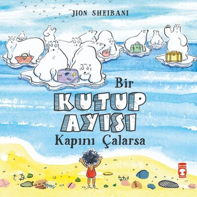 Bir Kutup Ayısı Kapını Çalarsa - 1