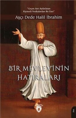 Bir Mevlevinin Hatıraları - Dorlion Yayınları