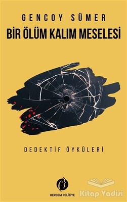 Bir Ölüm Kalım Meselesi - Herdem Kitap