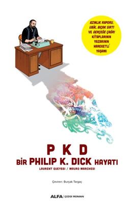 Bir Philip K. Dick Hayatı - 1