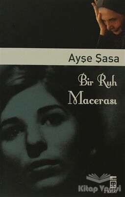 Bir Ruh Macerası - 1