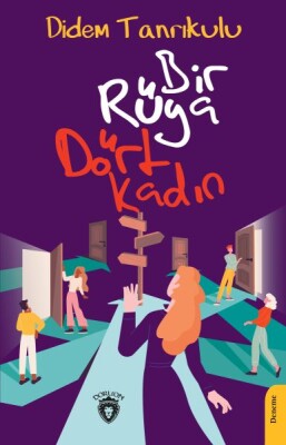 Bir Rüya Dört Kadın - Dorlion Yayınları