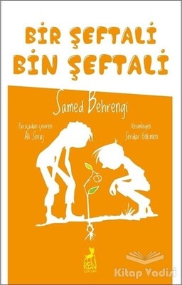 Bir Şeftali Bin Şeftali - Ren Kitap