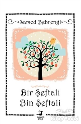 Bir Şeftali Bin Şeftali - Olimpos Yayınları