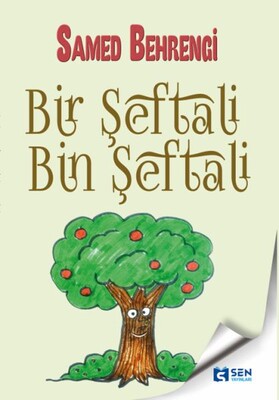 Bir Şeftali Bin Şeftali - Sen Yayınları