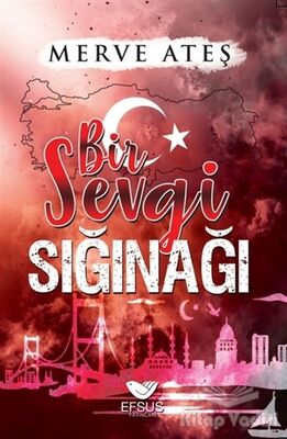 Bir Sevgi Sığınağı - 1