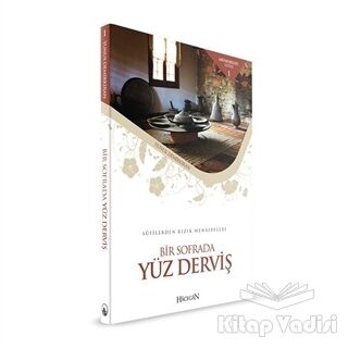 Bir Sofrada Yüz Derviş - 1