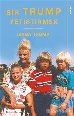 Bir Trump Yetiştirmek - Sola Unitas