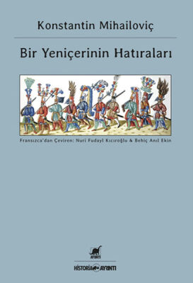 Bir Yeniçerinin Hatıraları - 1