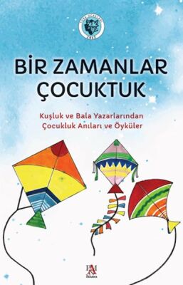 Bir Zamanlar Çocuktuk - 1