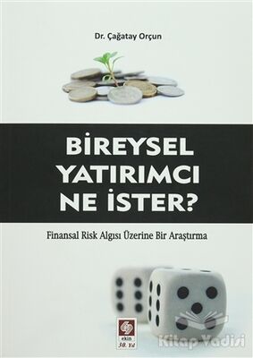 Bireysel Yatırımcı Ne İster? - 1