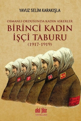 Birinci Kadın İşçi Taburu (1917-1919) - 1