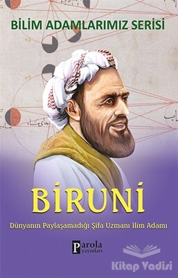 Biruni - Bilim Adamlarımız Serisi - Parola Yayınları