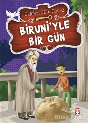 Biruni’yle Bir Gün - Timaş Çocuk