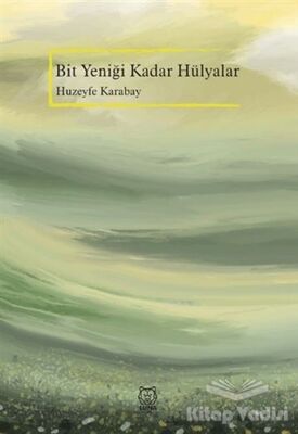 Bit Yeniği Kadar Hülyalar - 1