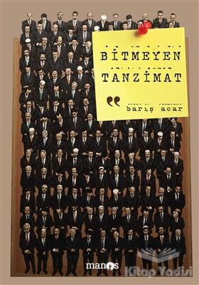 Bitmeyen Tanzimat - 1