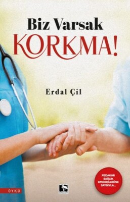 Biz Varsak Korkma! - Çınaraltı Yayınları