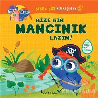 Bize Bir Mancınık Lazım! - Bebo ve Bice’nin Keşifleri 2 - 1