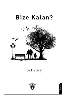 Bize Kalan? - 1