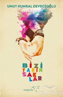 Bizi Yarın Saklar - 1