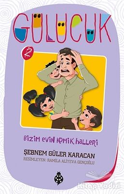 Bizim Evin Komik Halleri / Gülücük 2 - 1