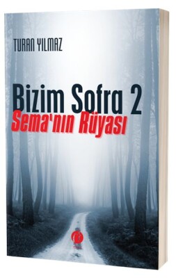 Bizim Sofra 2 Sema’nın Rüyası - Herdem Kitap