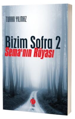 Bizim Sofra 2 Sema’nın Rüyası - 1