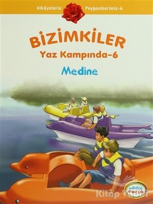 Bizimkiler Yaz Kampında 6 - Medine - 1