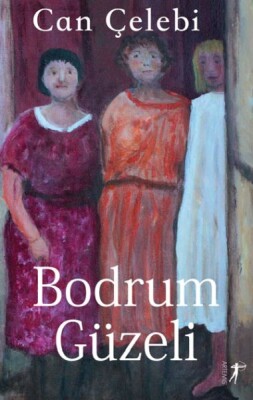 Bodrum Güzeli - Artemis Yayınları