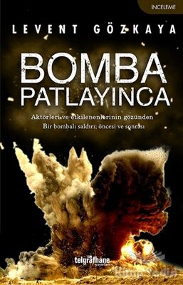 Bomba Patlayınca - 1