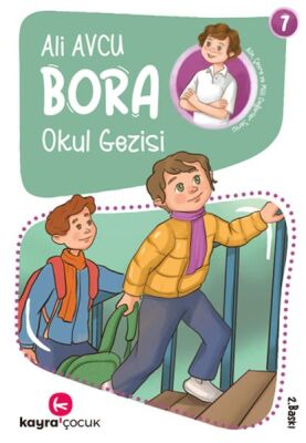 Bora 7 – Okul Gezisi - 1