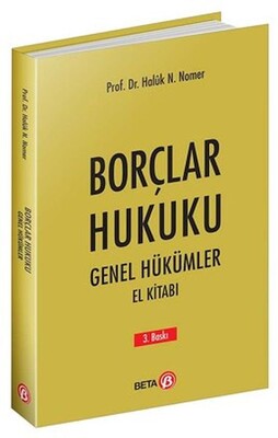 Borçlar Hukuku Genel Hükümler El Kitabı - Beta Basım Yayım