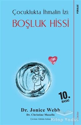 Boşluk Hissi - Çocuklukta İhmalin İzi - 1