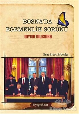 Bosna'da Egemenlik Sorunu - Biyografi Net İletişim ve Yayın