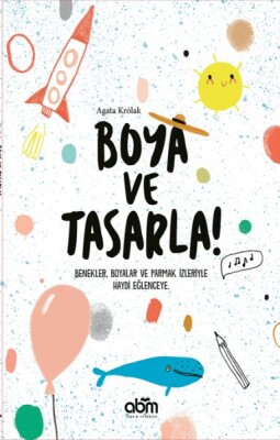 Boya ve Tasarla - Abm Yayınevi