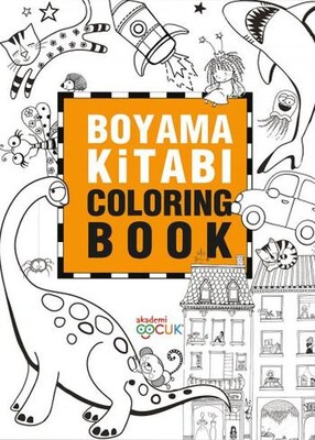 Boyama Kitabı - Coloring Book - Akademi Çocuk