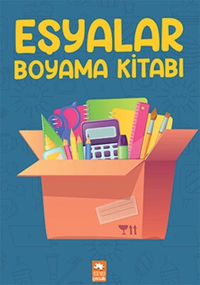 Boyama Kitabı - Eşyalar - Eksik Parça Yayınları