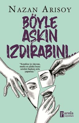 Böyle Aşkın Izdırabını - 1