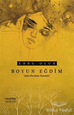 Boyun Eğdim - Hayy Kitap