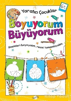 Boyuyorum Büyüyorum 6 Yaş - Yaratıcı Çocuklar - Kukla Yayınları