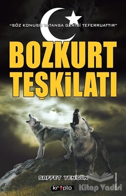 Bozkurt Teşkilatı - Kripto Basın Yayın