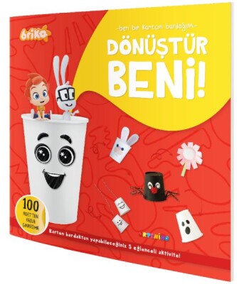 Briko Dönüştür Beni! – Ben Bir Karton Bardağım - Artenino Yayıncılık