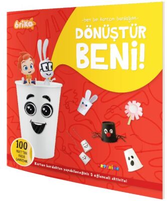 Briko Dönüştür Beni! – Ben Bir Karton Bardağım - 1