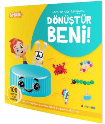 Briko Dönüştür Beni! – Ben Bir Şişe Kapağıyım - Artenino Yayıncılık