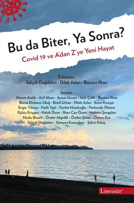 Bu da Biter, Ya Sonra? - Literatür Yayınları