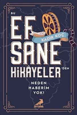 Bu Efsane Hikayeler'den Neden Haberim Yok! - 1