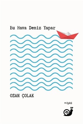 Bu Hava Deniz Yapar - Sakin Kitap